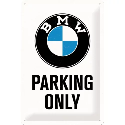 BMW Parking Only - Metallschild 20x30 cm