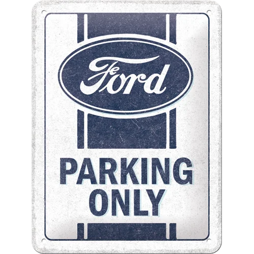 Ford Parking Only - Metallschild 15x20 cm